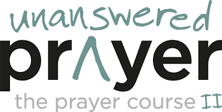Unanswered prayer course
